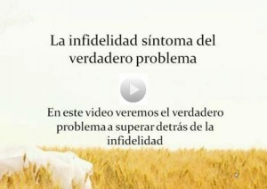 Infidelidad el verdadero problema